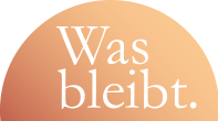 "Was Bleibt." Logo des Projekts www.was-bleibt.de