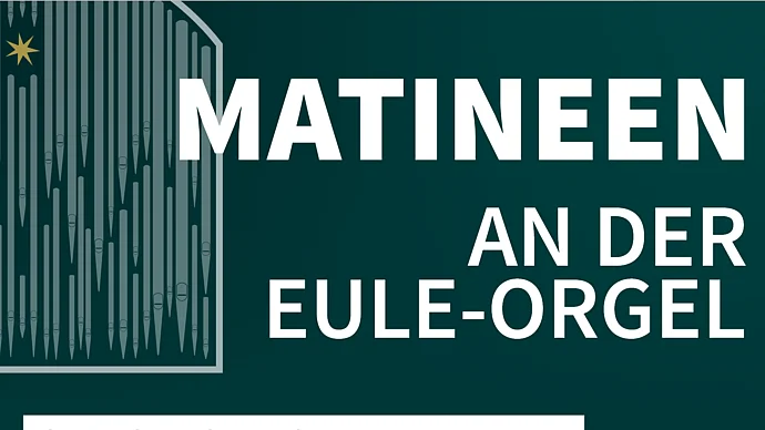 Matineen an der EULE-Orgel, Plakatausschnitt