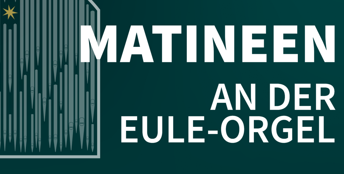 Matineen an der EULE-Orgel, Plakatausschnitt
